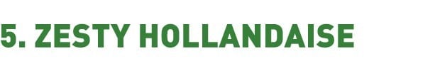 Zesty Hollandaise