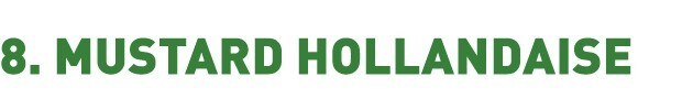 Mustard hollandaise